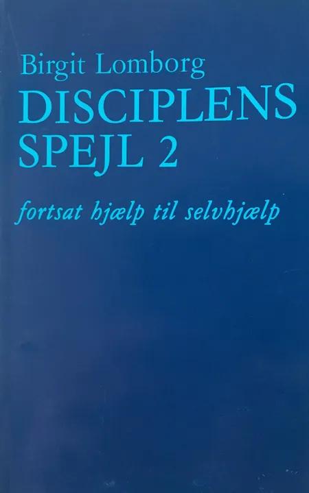 Disciplens spejl af Birgit Lomborg
