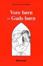 Vore børn - Guds børn