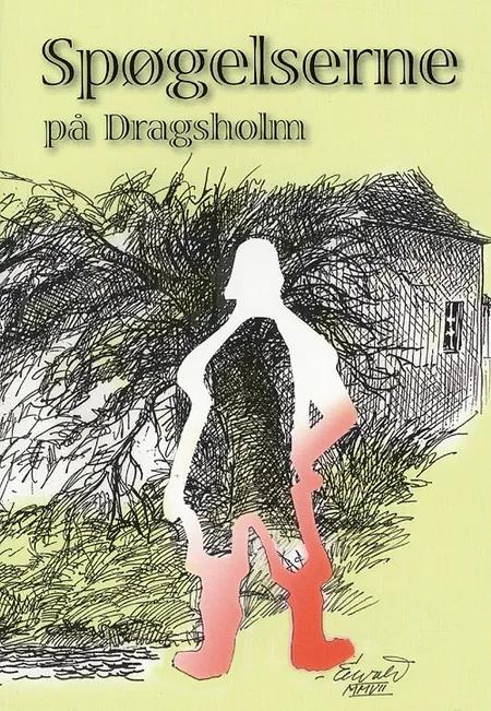 Spøgelserne på Dragsholm af Kirsten Rasmussen Jesper Wad