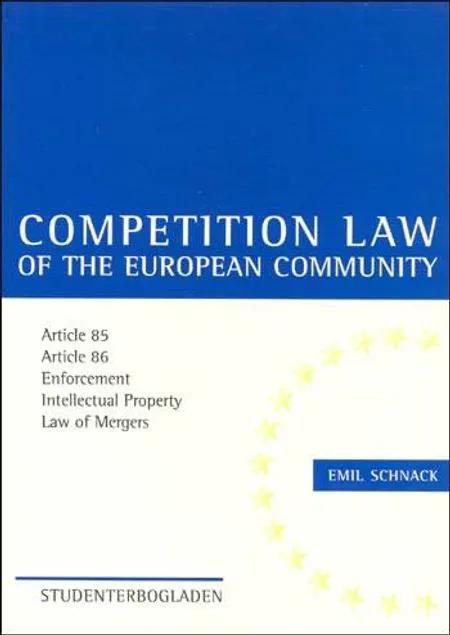 Competition Law of the European Community af Emil Schnack