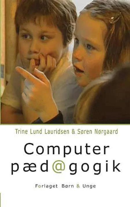 Computerpædagogik af Trine Lund Lauridsen