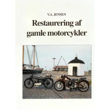 Restaurering af gamle motorcykler af V. A. Jensen