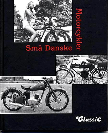 Små danske motorcykler af Michael Thygesen
