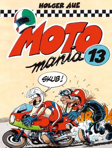 MOTOmania 13 af Holger Aue