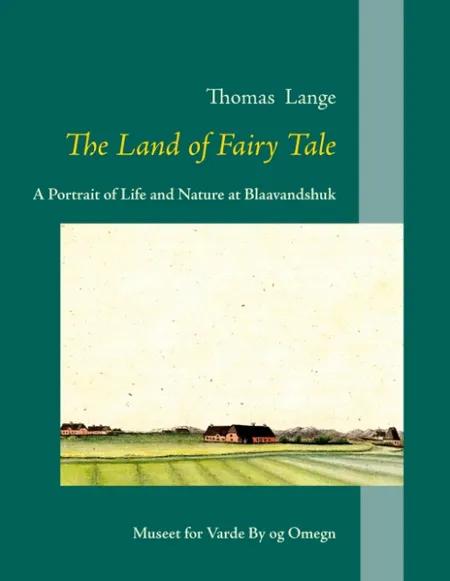 The Land of Fairy Tale af Thomas Lange