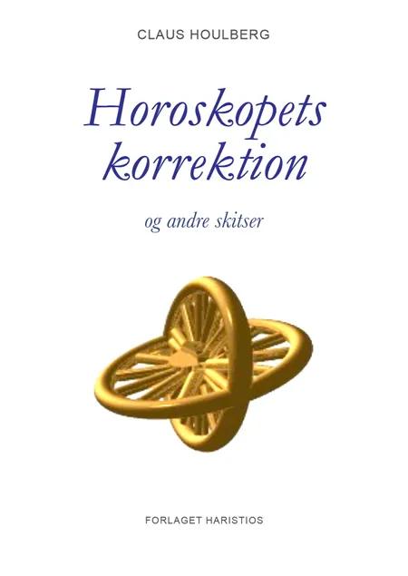 Horoskopets korrektion af Claus Houlberg