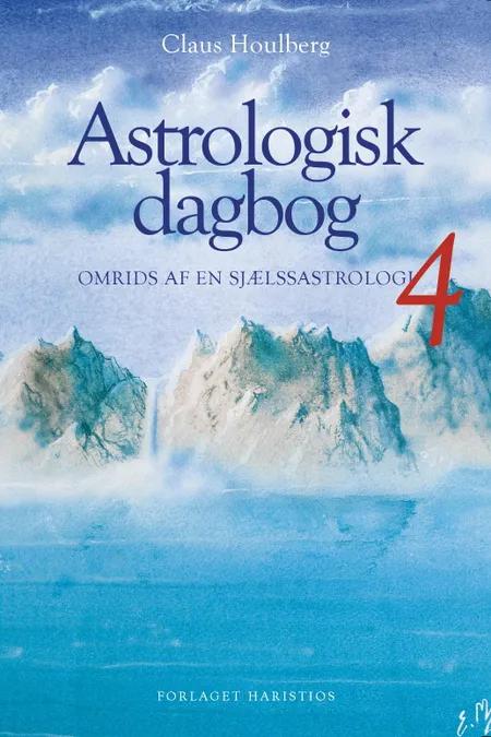 Astrologisk dagbog 4 af Claus Houlberg