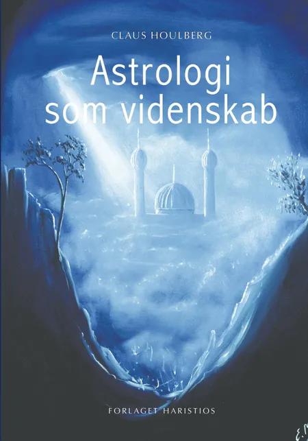 Astrologi som videnskab af Claus Houlberg