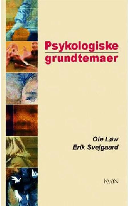 Psykologiske grundtemaer af Ole Løw