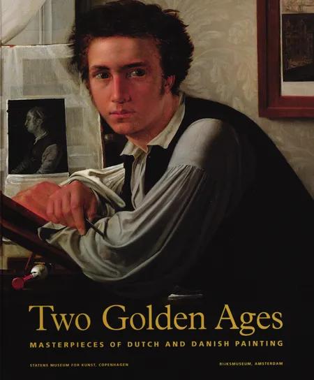 Two golden ages af Lene Bøgh Rønberg