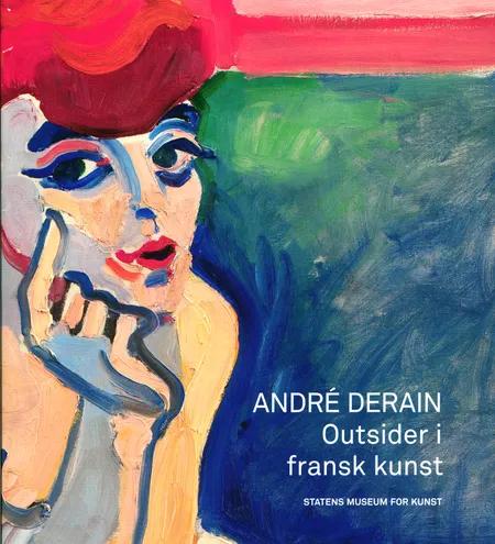 André Derain af Isabelle Monod-Fontaine