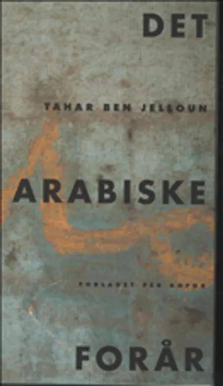 Det arabiske forår af Tahar Ben Jelloum