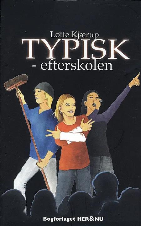 Typisk! af Lotte Kjærup