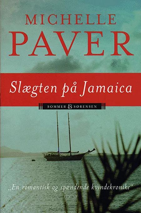 Slægten på Jamaica af Michelle Paver