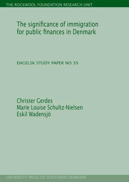 The significance of immigration for public finances in Denmark af Christer Gerdes