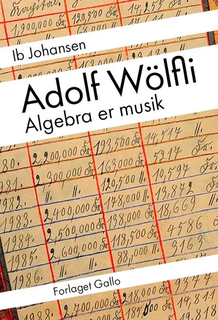 Algebra er musik af Adolf Wölfli