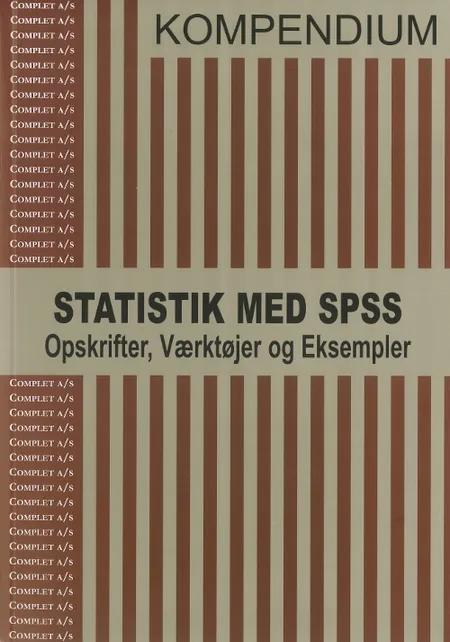 Complet Kompendium i Statistik med SPSS af Chresten Koed