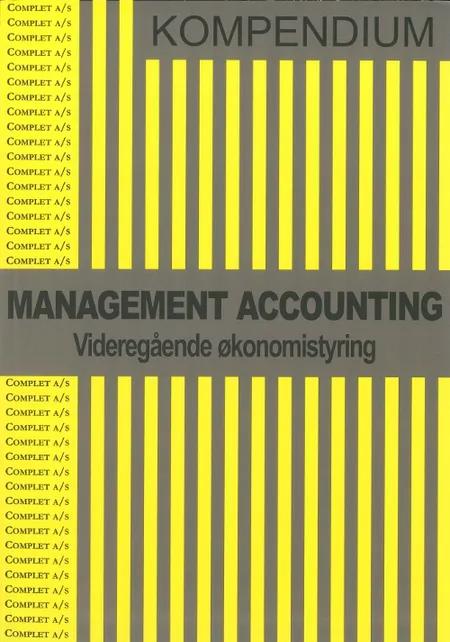 Complet kompendium i Management Accounting af Bo Foged