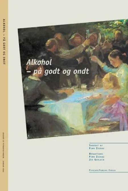 Alkohol - på godt og ondt af Finn Zierau