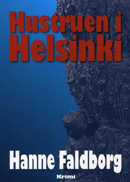 Hustruen i Helsinki af Hanne Faldborg
