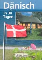 Dänisch in 30 tagen af Marina Mundt