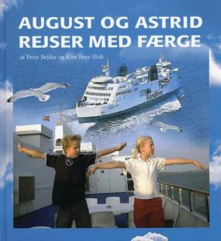 August og Astrid rejser med færge af Peter Bejder