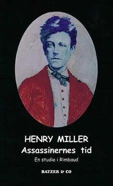 Assassinernes tid af Henry Miller