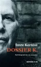 Dossier K. af Imre Kertész