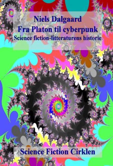 Fra Platon til cyberpunk af Niels Dalgaard