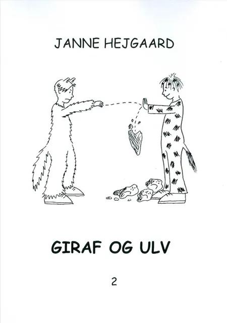 Giraf og Ulv af Janne Hejgaard