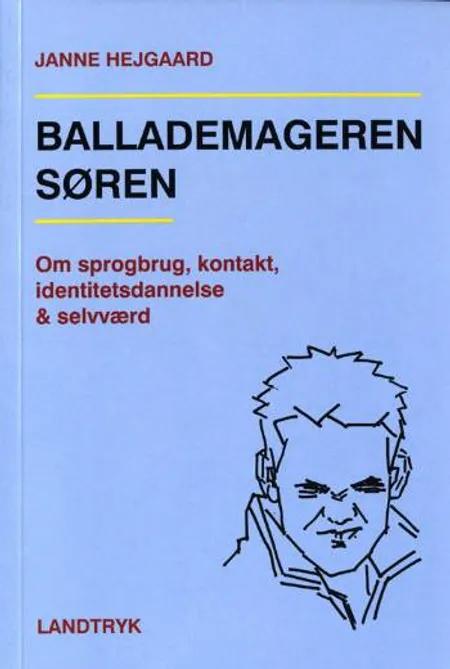 Ballademageren Søren af Janne Hejgaard