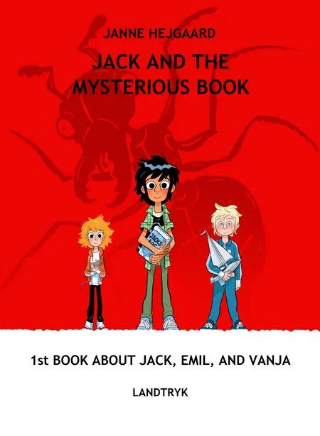 Jack and the mysterious Book af Janne Hejgaard