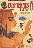 Egypternes Liv