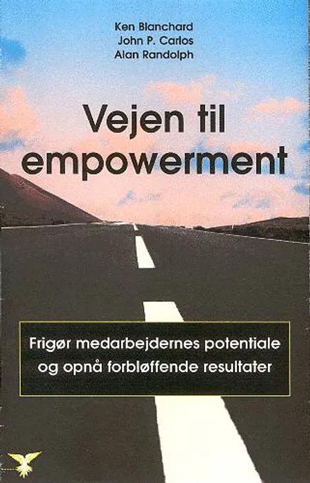Vejen til empowerment af Ken Blanchard