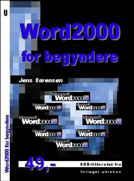 Word2000 for begyndere 1 af Jens Sørensen