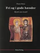 Fri og i gode hænder
