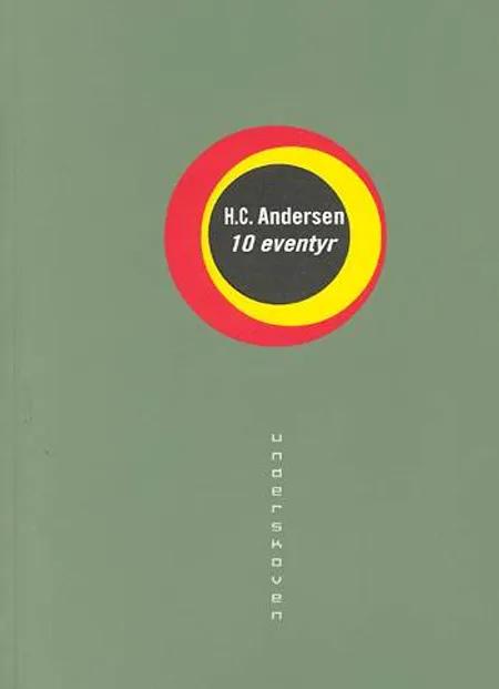 10 eventyr af H.C. Andersen
