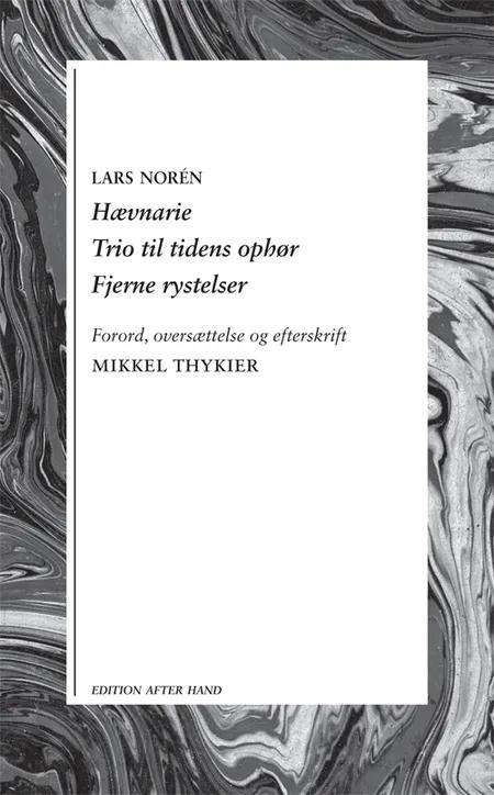 Hævnarie Trio til tidens ophør af Lars Norén