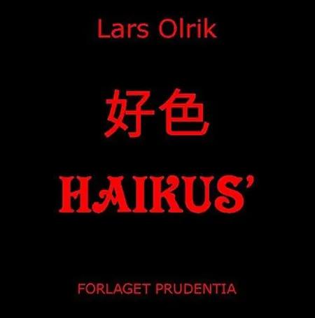 HAIKUS af Lars Olrik