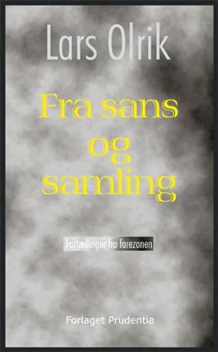 Fra sans og samling af Lars Olrik