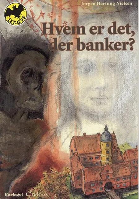 Hvem er det, der banker? af Jørgen Hartung Nielsen