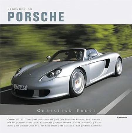 Legenden om Porsche af Christian Frost