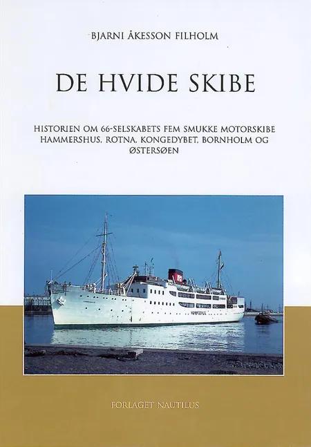De hvide skibe af Bjarni Åkesson Filholm