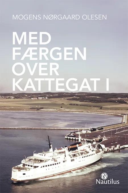Med færgen over Kattegat af Mogens Nørgaard Olesen