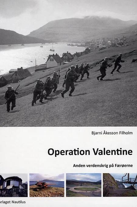 Operation Valentine af Bjarni Åkesson Filholm