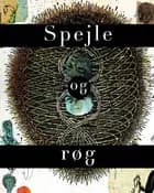 Spejle og Røg