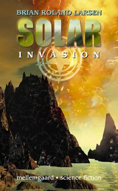 Invasion af Brian Roland Larsen