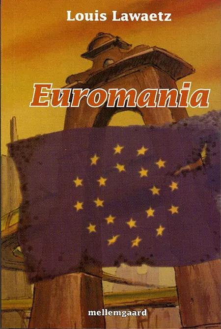 Euromania af Louis Lawaetz