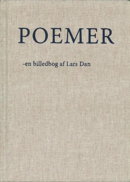 Poemer af Lars Dan