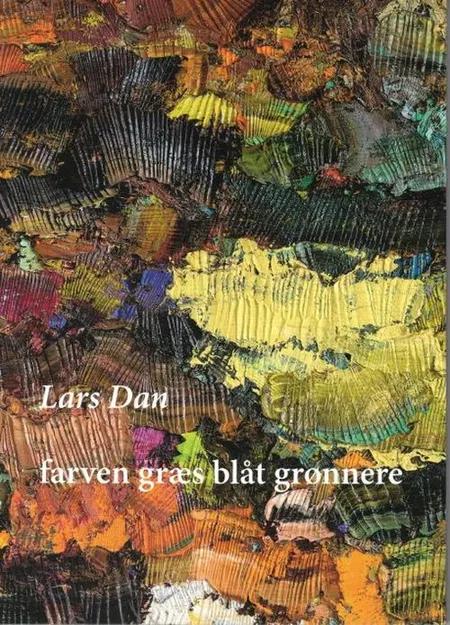 farven græs blåt grønnere af Lars Dan